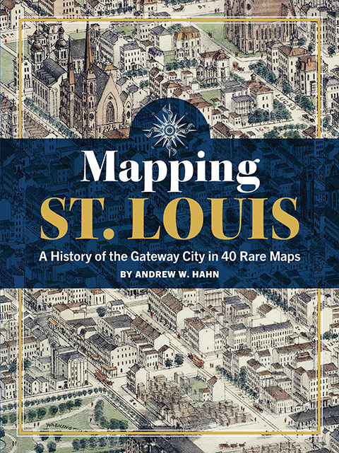 Cover of the book Mapping St. Louis